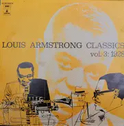 Louis Armstrong - Louis Armstrong Classics Vol 3 1928