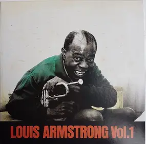 Louis Armstrong - Louis Armstrong Vol. 1