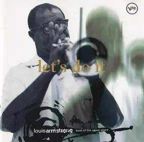 Louis Armstrong - Let's Do It: Best Of Verve Years