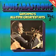 Louis Armstrong - Satchmo's All-Time Greatest Hits Vol.2