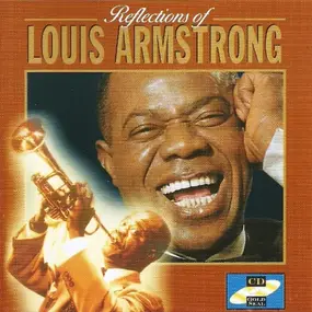 Louis Armstrong - Reflections Of Louis Armstrong
