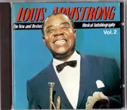 Louis Armstrong - The New And Revised - "Satchmo: A Musical Autobiography" Volume 2