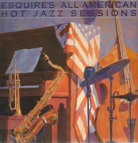Louis Armstrong - ESQUIRE'S ALL-AMERICAN HOT JAZZ SESSIONS