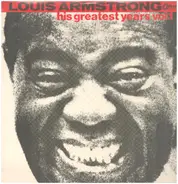 Louis Armstrong - His Greatest Years, Vol. 4