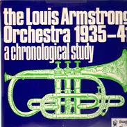 Louis Armstrong - The Louis Armstrong Orchestra 1935-41 A Chronological Study
