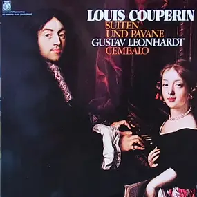 Louis Couperin - Suiten  Und Pavane