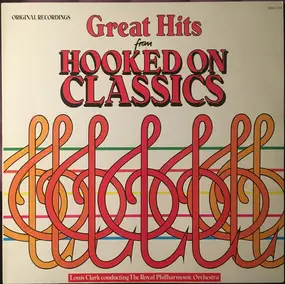 Louis Clark - Great Hits From Hooked On Classics