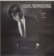 Louis Deprestige - Le Monde Est Rock