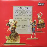 Louis Kentner With Joan Havill - Liszt: Rhapsodies / Concerto Pathetique