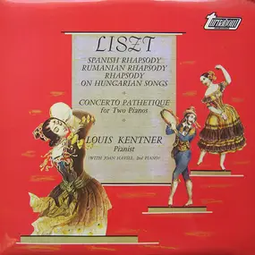 Louis Kentner - Liszt: Rhapsodies / Concerto Pathetique