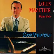 Louis Mazetier - Good Vibrations