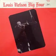 Louis Nelson Big Four - Louis Nelson Big Four - Volume II
