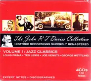 Louis Prima , Ted Lewis , Joe Venuti , George Wettling - The John R T Davies Collection (Volume 1: Jazz Classics)
