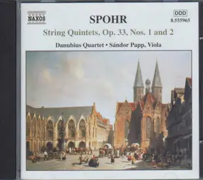 Louis Spohr - Complete String Quintets Vol 1