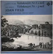 Louis Spohr / Max Bruch , Joan Field - Violinkonzert Nr. 8 A-Moll / Violinkonzert Nr. 1 G-Moll, Joan Field, Berliner Sinfoniker, Rudolf Al