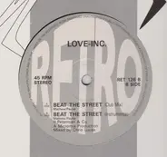 Love-Inc., Love Inc. - Beat The Street