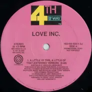 Love Inc. - A Little Bit Of This, A Little Bit Of That