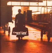 Lovers' Land - Next Train
