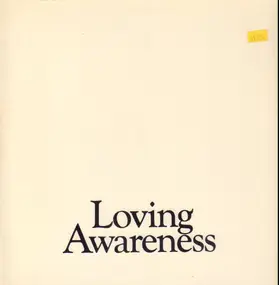 Loving Awareness - Loving Awareness