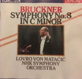 Anton Bruckner - SYMPHONY NO.8 IN C MINOR
