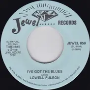 Lowell Fulson - I've Got The Blues / Change Of Heart