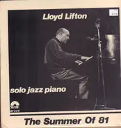 Lloyd Lifton - The Summer Of 81