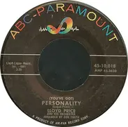 Lloyd Price And His Orchestra - (You've Got) Personality / Have You Ever Had The Blues