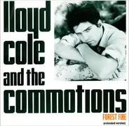 Lloyd Cole & The Commotions - Forest Fire