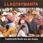 Llaqtaymanta - Traditionelle musik aus den Anden