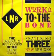 Lnr - Work It to the Bone