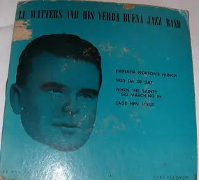 Lu Watters - Lu Watters and His Yerba Buena Jazz Band