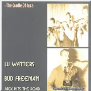Lu Watters / Bud Freeman - Jack Hits the Road