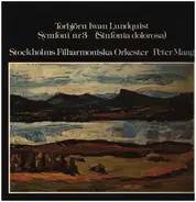 Lundquist - Symfoni Nr 3 (Sinfonia Dolorosa)