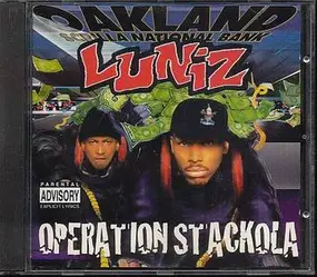 The Luniz - Operation Stackola