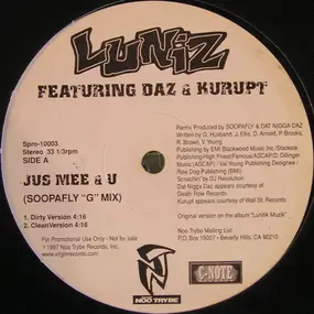 The Luniz - Jus Mee & U (Soopafly 'G' Mix)
