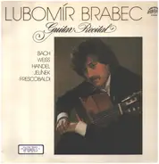 Lubomír Brabec - Guitar Recital