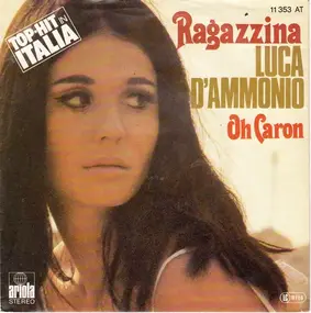 Luca D'ammonio - Ragazzina / Oh Caron