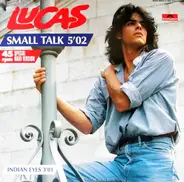 Lucas - Small Talk