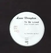 Luce Drayton - To Be Loved (Disco Citizens Remix)