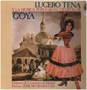 Lucero Tena - Lucero Tena y la musica popular en tiempos de Goya