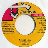 Luciano - Enough Love