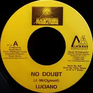 Luciano / Isiah Mentor - No Doubt / Only Jah