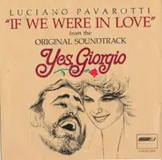 Luciano Pavarotti - If We Were In Love