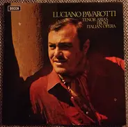 Luciano Pavarotti - Tenor Arias From Italian Opera