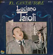 Luciano Tajoli - Io...Cantautore