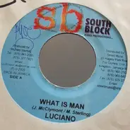 Luciano - What Is Man
