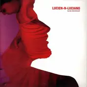 Lucien -n- Luciano