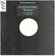 Lucilectric - Warum