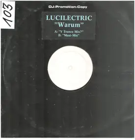 Lucilectric - Warum
