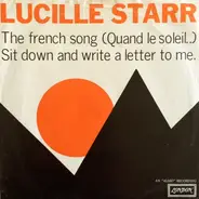 Lucille Starr - The French Song (Quand Le Soleil..) / Sit Down And Write A Letter To Me